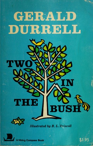 Gerald Durrell: Two in the Bush (1971, Penguin (Non-Classics))