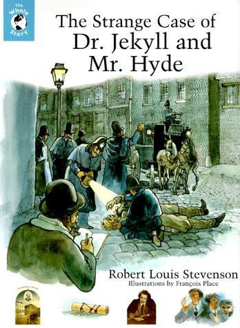 Robert Louis Stevenson: The Strange Case of Dr. Jekyll and Mr. Hyde