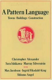 Christopher Alexander: A pattern language (1977, Oxford University Press)