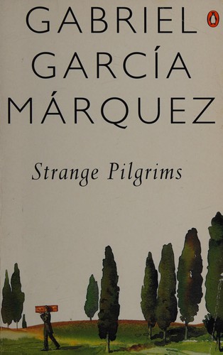 Gabriel García Márquez: Strange pilgrims (1994, Penguin)