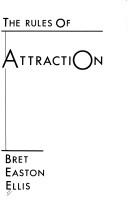 Bret Easton Ellis: The rules of attraction (1987, Simon and Schuster)