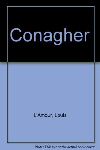 Louis L'Amour: Conagher (1981, Hale)