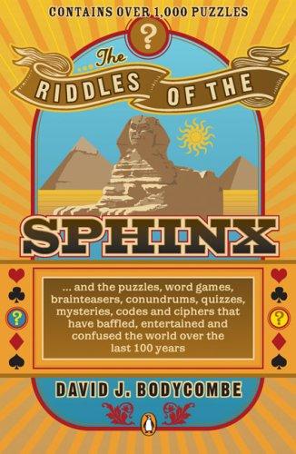 David Bodycombe: The Riddles of the Sphinx (Paperback, 2007, Penguin (Non-Classics))