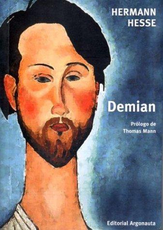 Herman Hesse, Thomas Mann: Demian (Paperback, Spanish language, 2002, Argonauta)