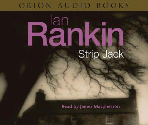 Ian Rankin: Strip Jack (AudiobookFormat, 2003, Orion (an Imprint of The Orion Publishing Group Ltd ))