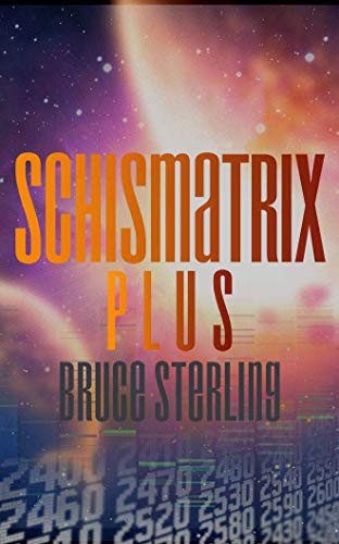 Pavi Proczko, Bruce Sterling: Schismatrix Plus (AudiobookFormat, 2021, Brilliance Audio)
