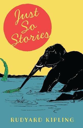 Rudyard Kipling: Just so stories (2015)