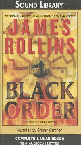 James Rollins: Black Order (Sigma Force Novels) (AudiobookFormat, 2006, BBC Audiobooks)