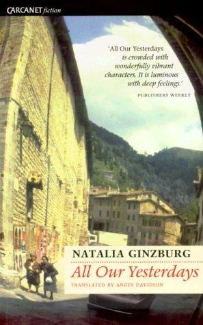 Natalia Ginzburg: All our yesterdays (1985, Caracanet)