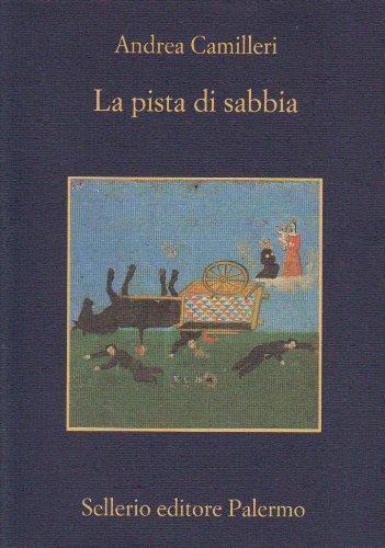 Andrea Camilleri: La pista di sabbia (Italian language, 2007)