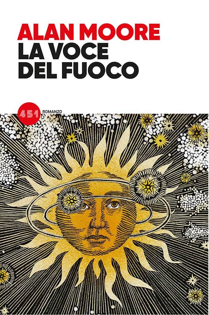 Alan Moore: La Voce del Fuoco (Paperback, Italian language, 2021)