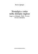 Beatrice Battaglia: Nostalgia e mito nella distopia inglese (Italian language, 1998, Longo)