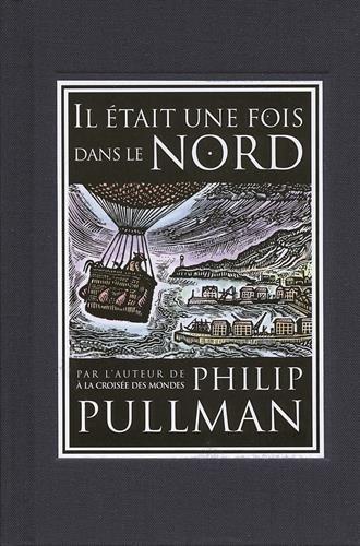 Philip Pullman: Il Était Une Fois Dans le Nord (French language, 2008)