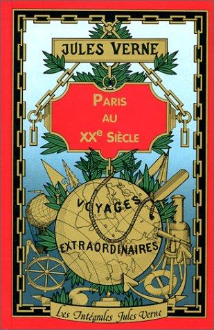 Jules Verne, Piero Gondolo della Riva: Paris au XXe siècle (Paperback, French language, 1998, Hachette Littérature)