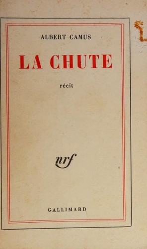 Albert Camus: La chute (Paperback, French language, 1966, Gallimard)