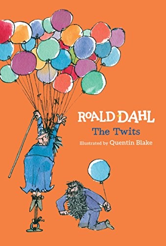 Roald Dahl: The Twits (Hardcover, 2017, Puffin Books)