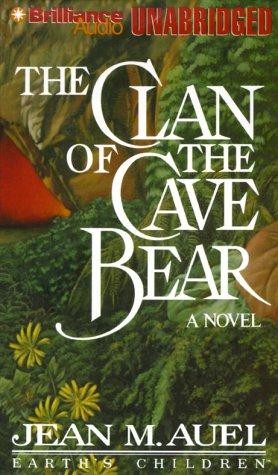 Jean M. Auel: Clan of the Cave Bear, The (Earth's Children®) (1999, Brilliance Audio Unabridged)