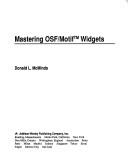 Donald L. McMinds: Mastering OSF/motif widgets (1992, Addison-Wesley)