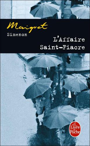 Georges Simenon: L'Affaire Saint-Fiacre. (French language, 2003, Livre de poche)