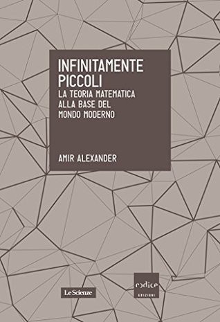 Amir Alexander: Infinitamente piccoli (AudiobookFormat, Italian language, 2015, Codice Edizioni)