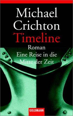 Michael Crichton, Michael Crichton: Timeline (Paperback, German language, 2002, Distribooks)