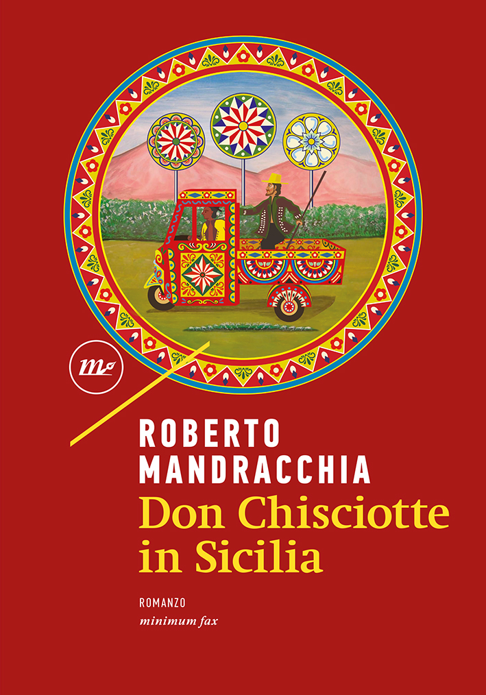 Roberto Mandracchia: Don Chisciotte in Sicilia (Paperback, Italian language, 2022, Minimum Fax)