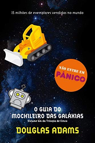 Douglas Adams: Guia do Mochileiro das Galaxias -Hitchikers Guide (Paperback, 2009, Sextante)