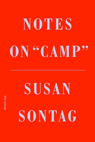 Susan Sontag: Notes on Camp (2019, Picador)