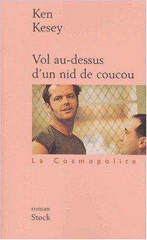 Michel Deutsch, Ken Kesey: Vol au-dessus d'un nid de coucou (French language, 2002, Stock)