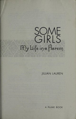 Jillian Lauren: Some girls (2010, PLUME)