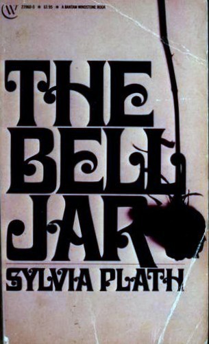 Sylvia Plath: The Bell Jar (Paperback, 1981, Bantam Books)