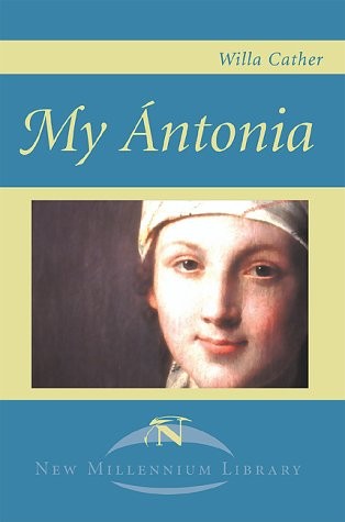 Willa Cather: My Antonia (2000, iUniverse)