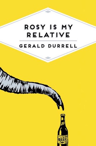 Gerald Durrell: Rosy is My Relative (1968, Viking Press)