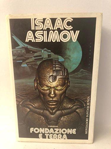 Isaac Asimov: Fondazione e terra (Italian language, 1988)