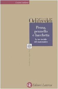 Piergiorgio Odifreddi: Penna, pennello e bacchetta (Italian language, 2005)