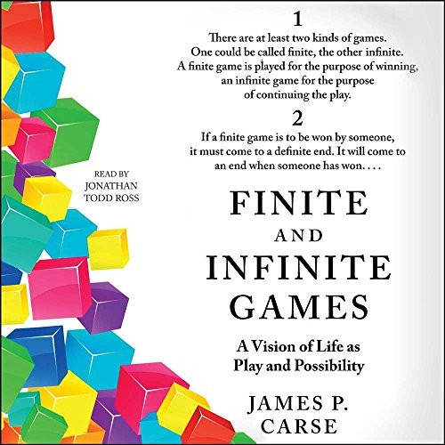 James Carse: Finite and Infinite Games (AudiobookFormat, 2018, Simon & Schuster Audio and Blackstone Audio)