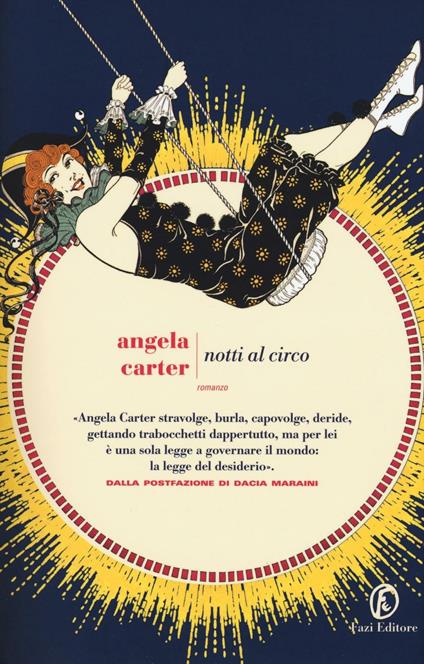 Angela Carter: Notti al circo (Paperback, Italiano language, Fazi)