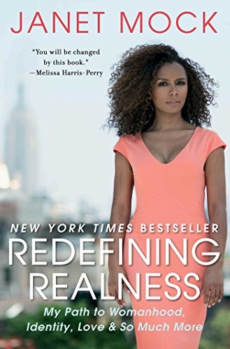 Janet Mock: Redefining Realness (Paperback, 2014, Atria)
