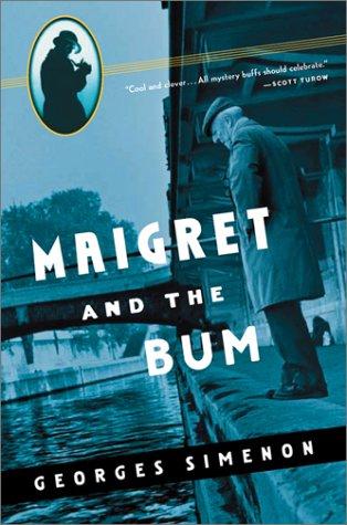 Georges Simenon: Maigret and the Bum (2003, Harvest Books)