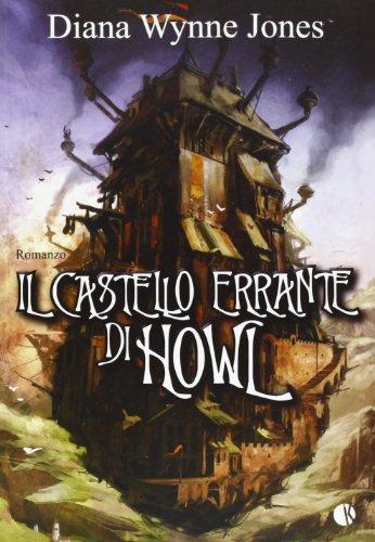 Diana Wynne Jones: Il castello errante di Howl (Italian language, 2013)