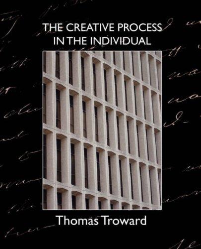 Thomas Troward: The Creative Process in the Individual (Paperback, 2007, Book Jungle)