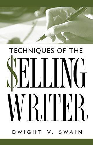 Dwight V. Swain: Techniques of the Selling Writer (1982)