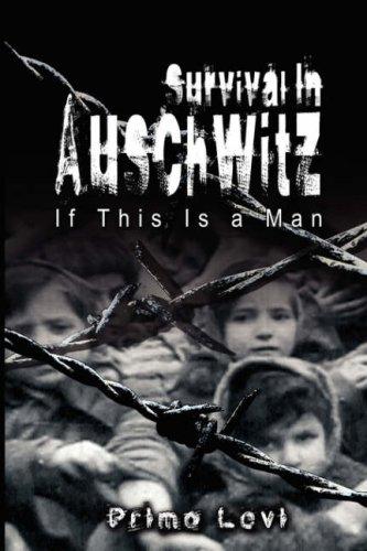 Primo Levi: Survival In Auschwitz (2007, www.bnpublishing.com)