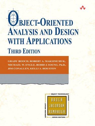 Grady Booch: Object-Oriented Analysis and Design with Applications (2007)