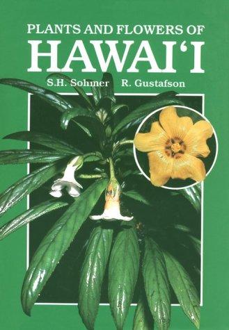 S. H. Sohmer: Plants and flowers of Hawaiʻi (1987, University of Hawaii Press)