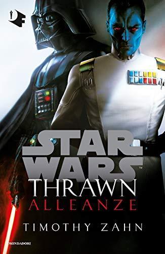 Timothy Zahn: Alleanze. Thrawn. Star Wars (Italian language, 2019)
