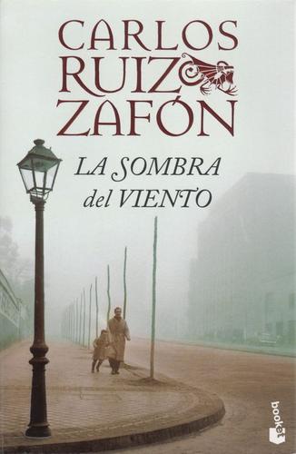 Carlos Ruiz Zafón: La sombra del viento (Spanish language, 2008, Planeta)