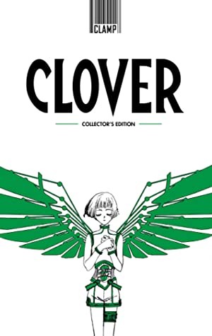 CLAMP: CLOVER (Hardcover Collector's Edition) (2020, Kodansha America, Incorporated)