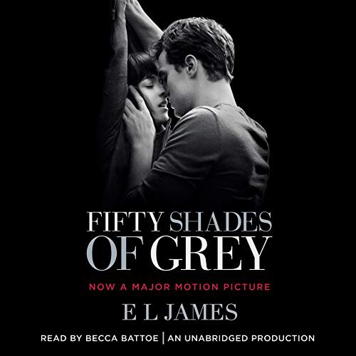 Becca Battoe, E. L. James, E L James: Fifty Shades of Grey (AudiobookFormat, 2015, Random House Audio)