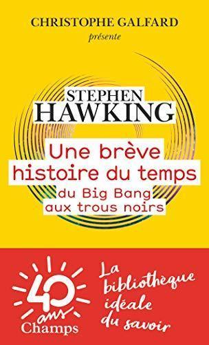 Stephen Hawking: Une brève histoire du temps. Du Big Bang aux trous noirs (Champs sciences) (French language)